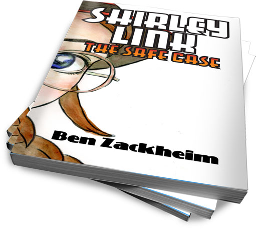 Shirley Link & The Safe Case by Ben Zackheim